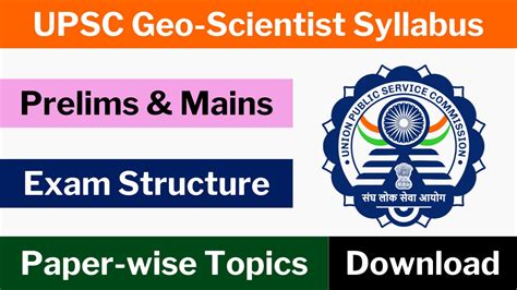 UPSC Geo Scientist Syllabus 2025 Important Topics Exam Structure For