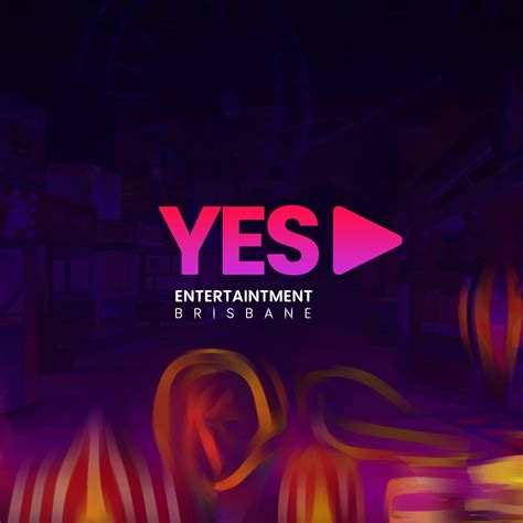 YES Entertainment Brisbane | Brisbane QLD