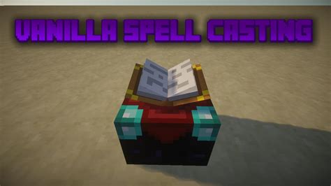 Vanilla Spell Casting Minecraft Project