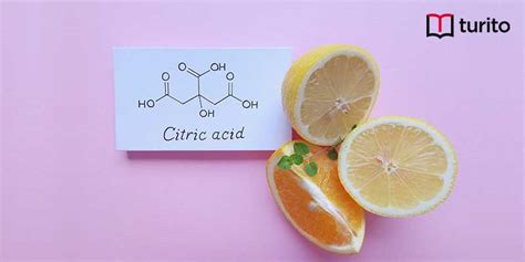 Citric Acid: Structure, Properties, Uses, Benefits | Turito