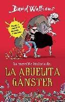 La Incre Ble Historia De La Abuela Ganster Grandma Gangster