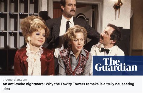 West On Twitter 1 I Dont Want A Fawlty Towers Reboot 2 I Also