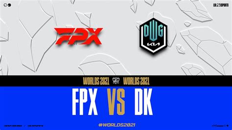 Worlds Groupstage Day Fpx Vs Dk Youtube