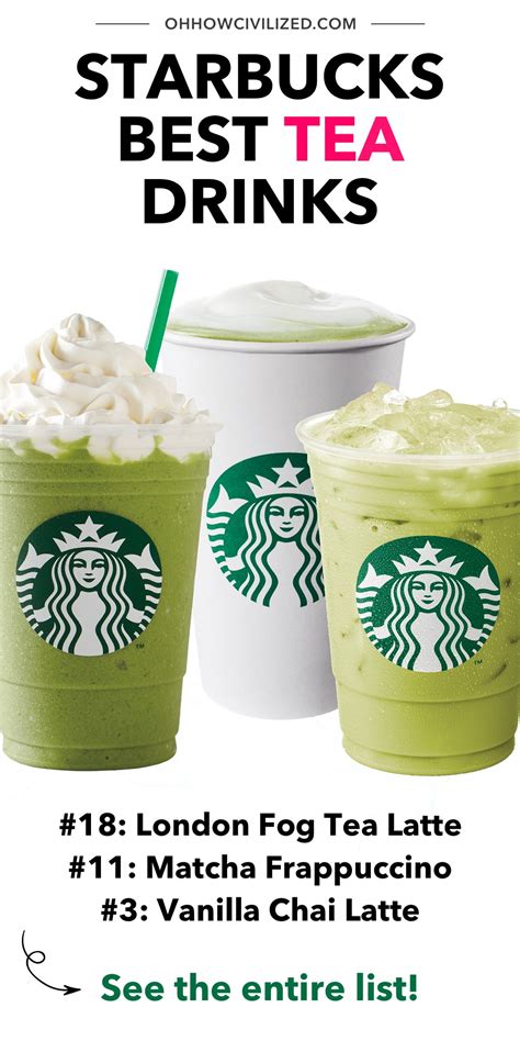 Best Starbucks Tea Drinks Oh How Civilized