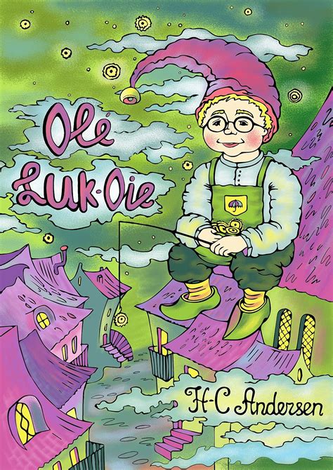 Ole Luk Oie With Illustration By Milena Todorova By Hans Christian