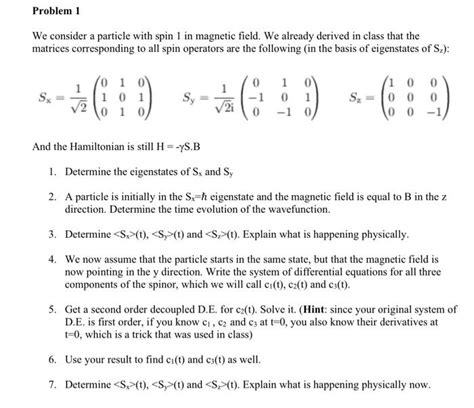 Solved Problem We Consider A Particle With Spin In Chegg