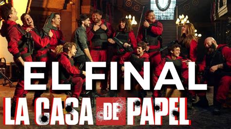 La Casa De Papel Temporada 5 El Final Está Aquí Youtube