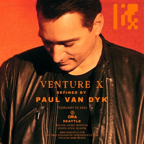 Paul Van Dyk Venture X At Ora The Dj Sessions