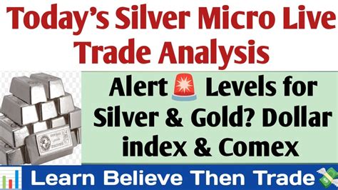 Silvermic Live Trade Analysis Silver Update Commodity For Beginner