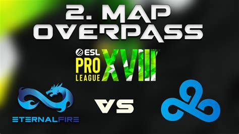 Pro Lig Eternalfire Vs Cloud Esl Pro League Season Group D