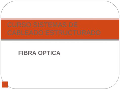 Pptx Curso Fibra Optica Dokumen Tips