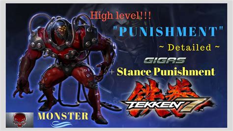 Tekken 7 Gigas Punishment Guide Stance Punish High Level