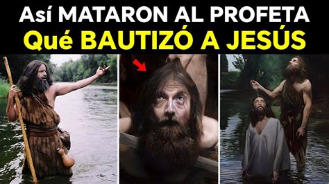 LA HORRIBLE MUERTE Del Profeta Juan El Bautista YouTube