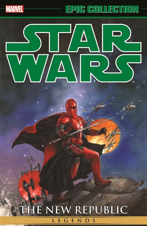 Star Wars Legends Epic Collection: The New Republic Vol. 6 (Trade ...