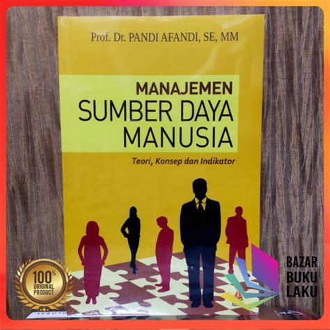 Jual Buku Original Manajemen Sumber Daya Manusia Teori Konsep Dan Indikator Pandi Afandi