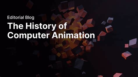 The History of Computer Animation