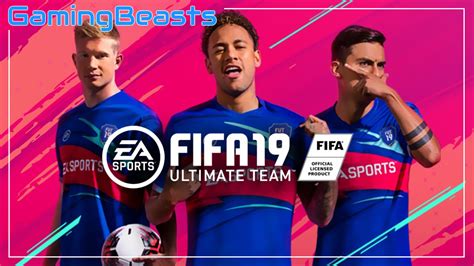 FIFA 19 Download Full Game PC For Free - Gaming Beasts