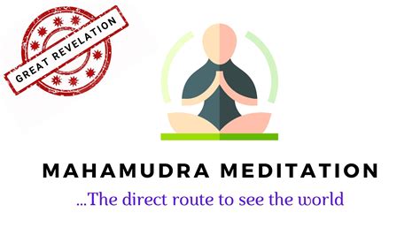 What is Mahamudra Meditation & How It Helps You Face Reality?