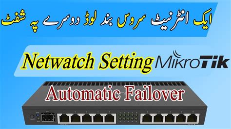 Automatic Failover Isp Using Netwatch Isp Failover Load Balancing