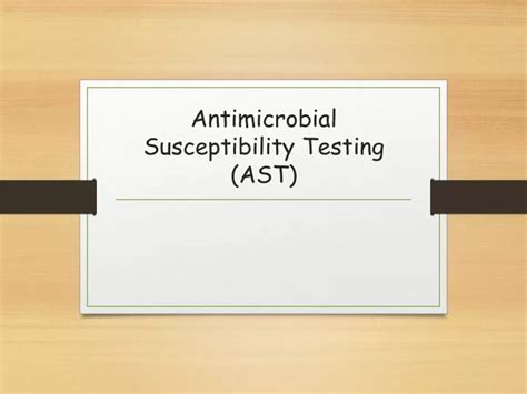 Ppt Antimicrobial Susceptibility Testing Ast Powerpoint