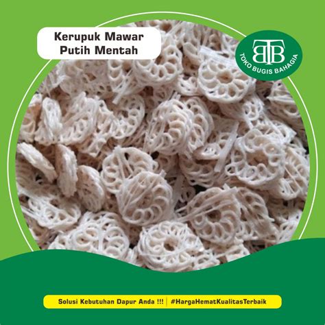 Jual Kerupuk Mawar Putih Mentah Pasar Terong Makassar Shopee Indonesia