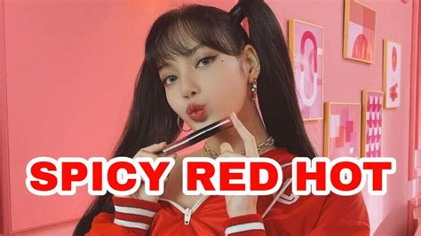 What A Hottie Blackpink S Lisa Flaunts Her Spicy Red Hot Cherry Lips New Lipgloss