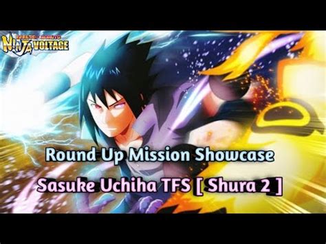 Nxb Nv Round Up Mission Gameplay Showcase Sasuke Uchiha Tfs