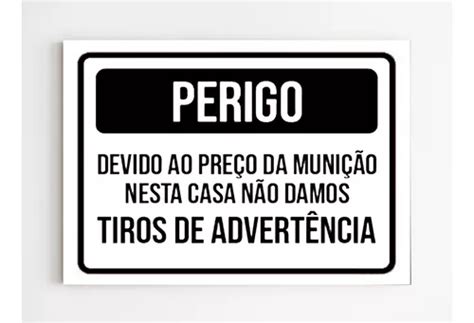 Placa De Aviso Não Damos Tiro De Advertência Mdf 20x29 A4