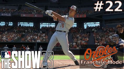 2025 Opening Day MLB The Show 23 Baltimore Orioles Franchise Ep 22