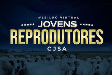 8º LEILÃO VIRTUAL JOVENS REPRODUTORES CJSA Central Leiles