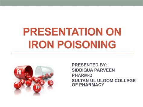 Presentation on iron poisoning | PPT