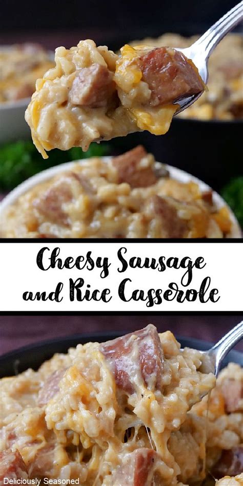 Cheesy Sausage And Rice Casserole Sausage Recipes For Dinner Sausage Dishes Easy Casserole