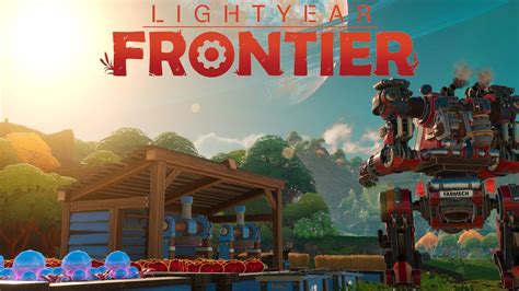 Lightyear Frontier Demo Steam NEXT Fest Feb 2024 YouTube