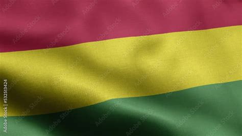 Flag Of Bolivia Bolivia Flag High Detail National Flag Bolivia Wave