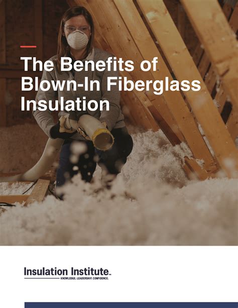 New Release The Benefits Of Blown In Fiberglass Insulation