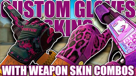 Custom Gloves Skins With Weapon Skin Combos Part Cs Go Showcase