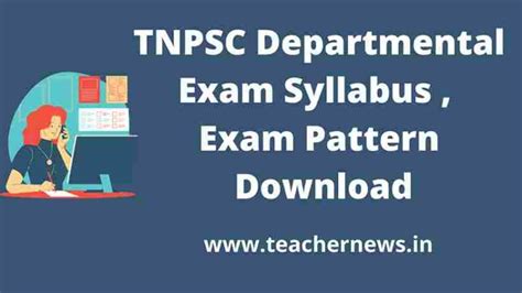 Tnpsc Departmental Exam Syllabus And Tn Departmental Exam Pattern 2022 Pdf Download Teachernews