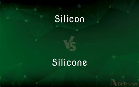 Silicon vs. Silicone — What’s the Difference?