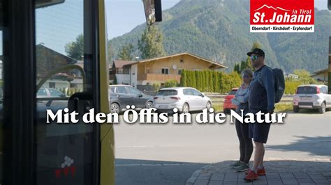 Mit den Öffis in Natur Region St Johann in Tirol YouTube