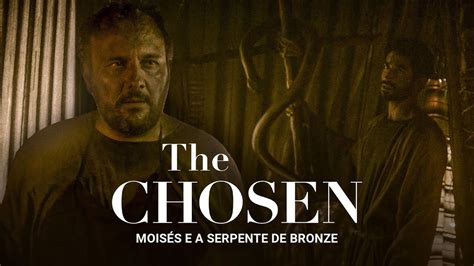 MOISÉS E A SERPENTE DE BRONZE Cena de The Chosen YouTube