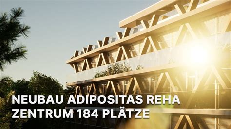 Neubau Adipositas REHA Zentrum 184 Plätze YouTube