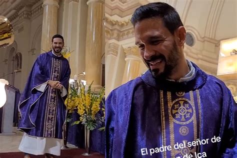 Sacerdote De Per Se Vuelve Sensaci N En Redes Por Su Aspecto