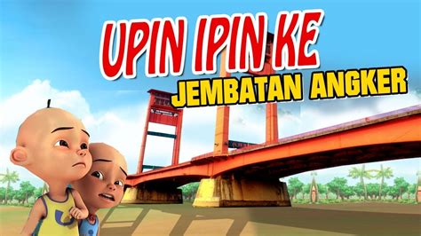 Upin Ipin Pergi Ke Jembatan Angker Upin Takut Gta Lucu Youtube