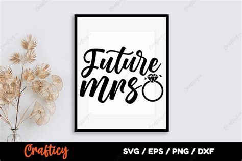 Future Mrs Svg Design So Fontsy