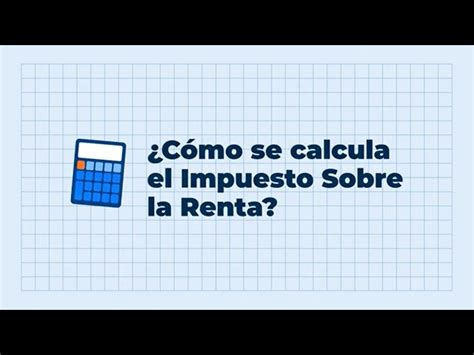 Cómo calcular el Impuesto sobre la Renta en Panamá Guía paso a paso