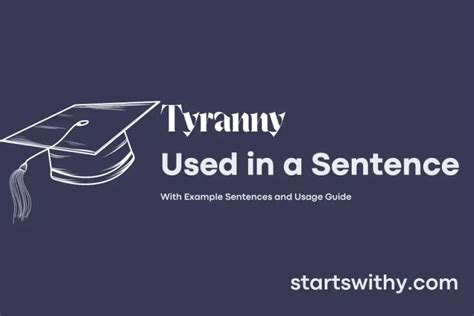 TYRANNY in a Sentence Examples: 21 Ways to Use Tyranny