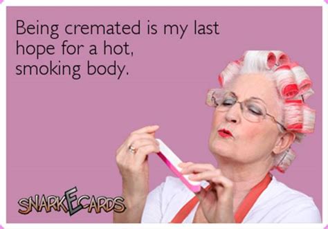 Being Cremated Is My Last Hope For A Hot Smoking Body JustPost Virtually Entertaining