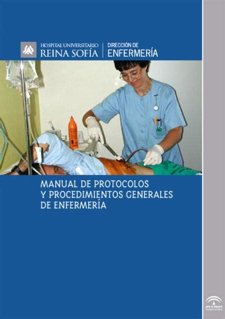 Hosp Reina Sofia Manual De Protocolos Y Procedimientos De Enfermeria