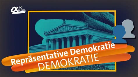 Was Ist Repr Sentative Demokratie Alpha Lernen Erkl Rt Demokratie