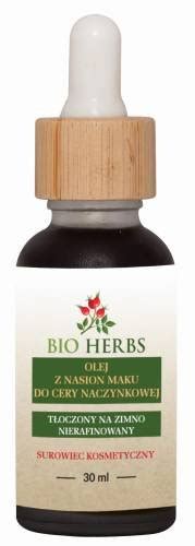 Bio Herbs Olej Z Nasion Maku Do Cery Naczynkowej 100 Naturalny Skóra